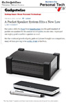 NY Times on Soundmatters foxL DASH7 "The foxL Dash 7 speaker and foxLO subwoofer produce a lot of sound for a mini-system." – Roy Furchgott, NY Times.