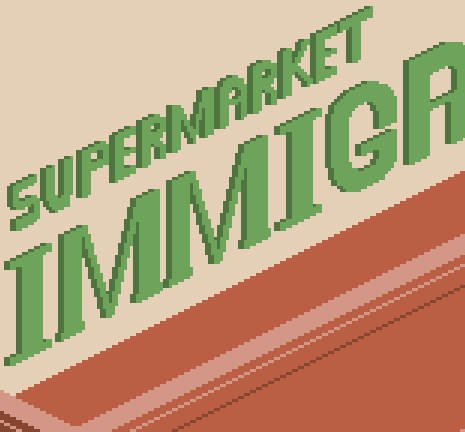 SUPERMARKETIMMIGRATION