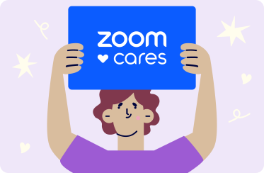 Zoom Cares Overview