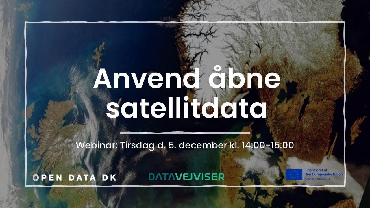 Webinar: Anvend åbne satellitdata