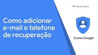 Como adicionar e-mail e telefone de recuperação