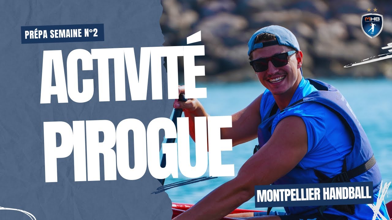 Activité Pirogue I Montpellier Handball