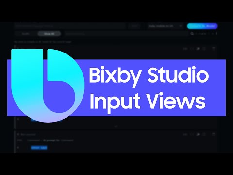 Bixby Input View Tutorial