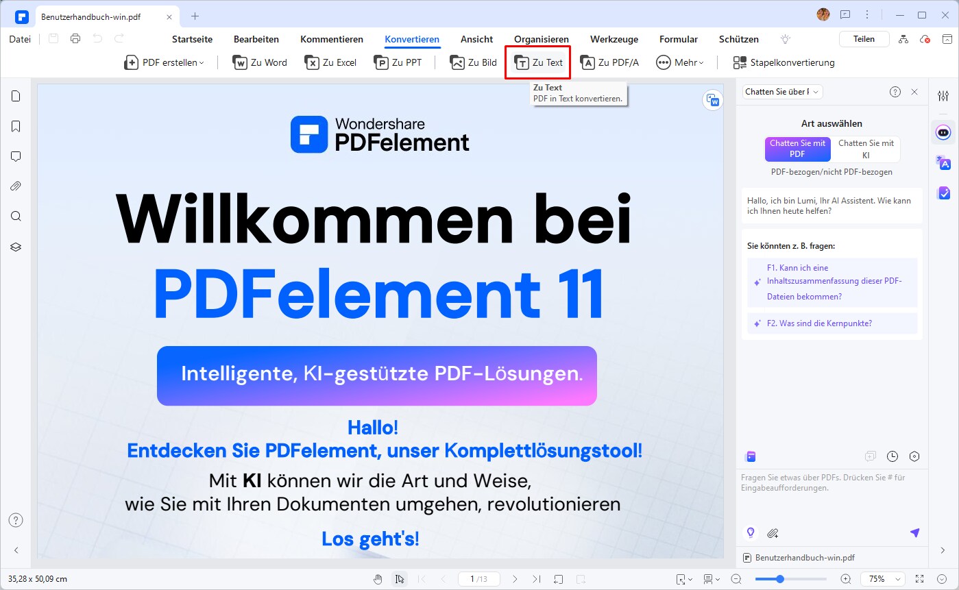 Wenn Sie in Schritt 2 die Option „Text erkennen (OCR)“ ausgewählt haben, ist der Text in der erstellten PDF-Datei bereits bearbeitbar. Dann können Sie die Datei mithilfe der Schaltfläche „Zu Text“ auf der Registerkarte „Konvertieren“ in eine .txt-Datei umwandeln.