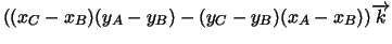 $((x_{C}-x_{B})(y_{A}-y_{B})-(y_{C}-y_{B})(x_{A}-x_{B}))\overrightarrow{k}$