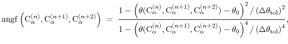 $\displaystyle { \mathrm{angf}\left( \mathrm{C}_{\alpha}^{(n)}, \mathrm{C}_{\alp...
...eta_{0}\right)^{4} / \left(\Delta\theta_{\mathrm{tol}}\right)^{4}} \mathrm{,} }$