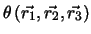 $\theta\left(\vec{r_1},\vec{r_2},\vec{r_3}\right)$