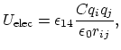 $\displaystyle U_{\text{elec}} = \epsilon_{14} \frac{C q_i q_j}{\epsilon_0 r_{ij}},$