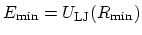 $ E_{\text{min}} = U_{\text{LJ}}(R_{\text{min}})$