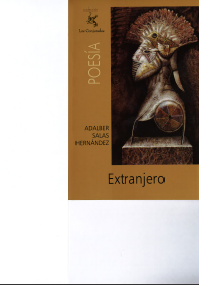 Extranjero, por Adalber Salas Hernández