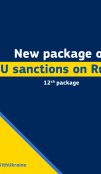 New package of EU sanctions on Russia - 12th package