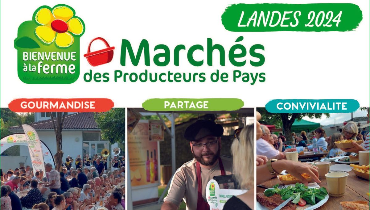 Les marchés des producteurs de Pays des Landes du 13 juin au 6 octobre 2024