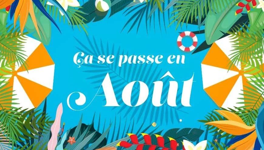 Agenda des sorties du mois d'août