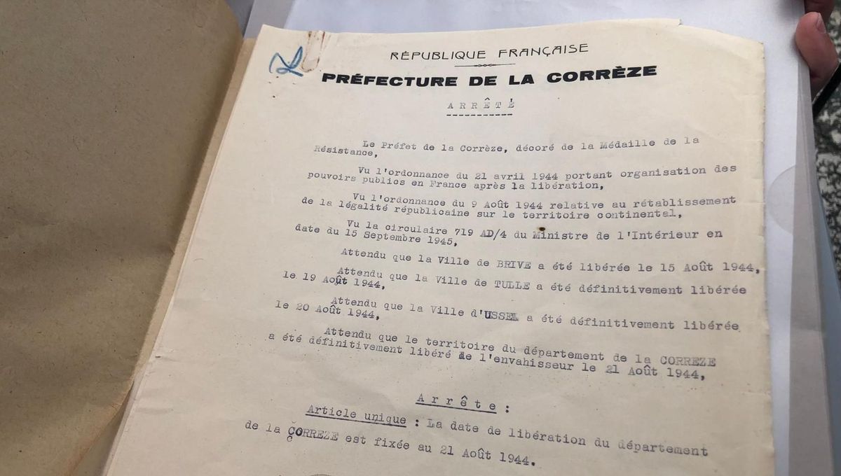 Cet arrêté préfectoral de 1944 fixant les dates de Libération des villes de Brive, Tulle et Ussel a été retrouvé par le Préfet de la Corrèze.