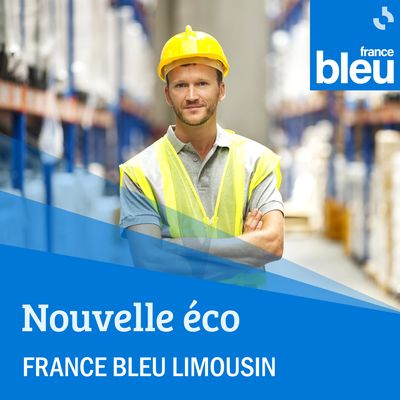 Nouvelle éco sur France Bleu Limousin