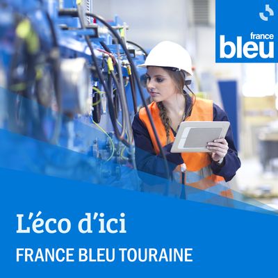 Les entreprises qui marchent, qui innovent, les entrepreneurs qui font bouger les lignes sont chaque matin dans l'éco d'ici sur France Bleu Touraine