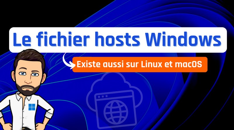 Le fichier hosts Windows