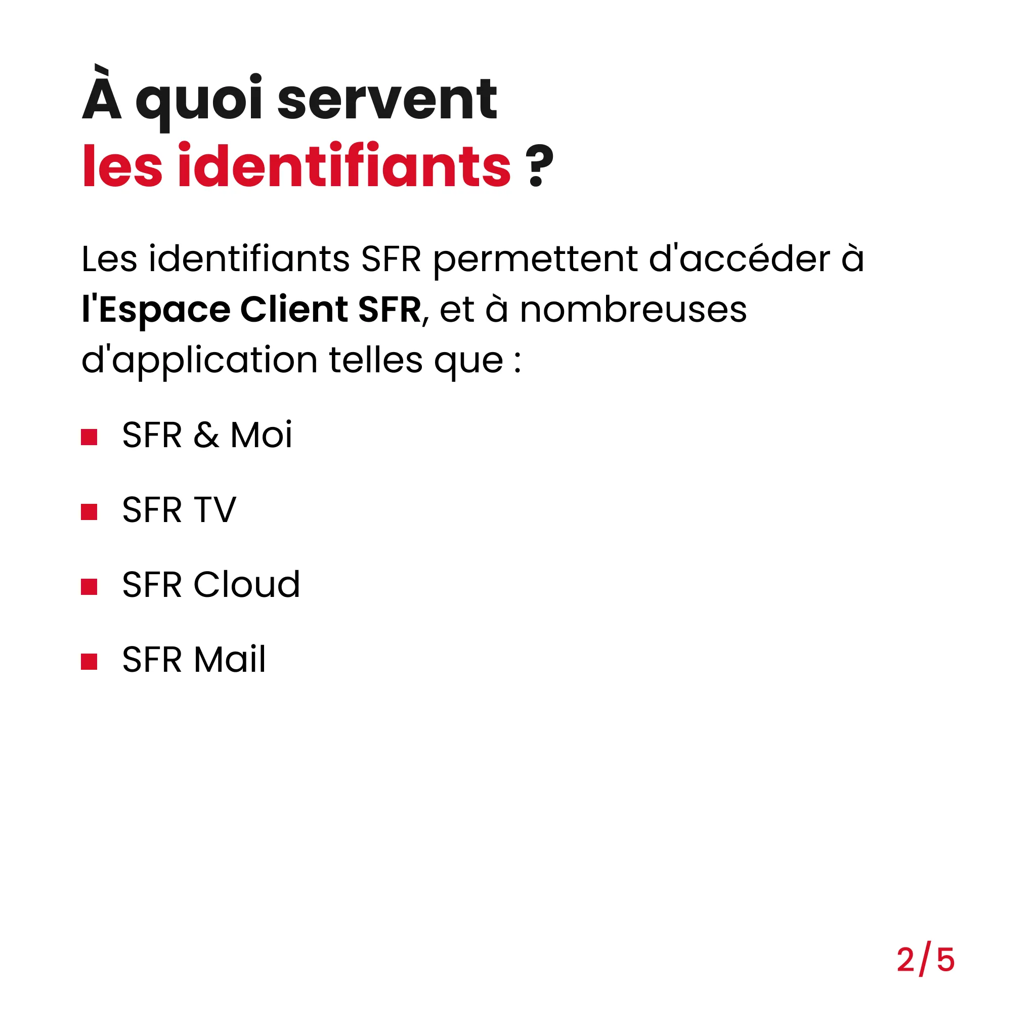 a quoi servent les identifiants ?