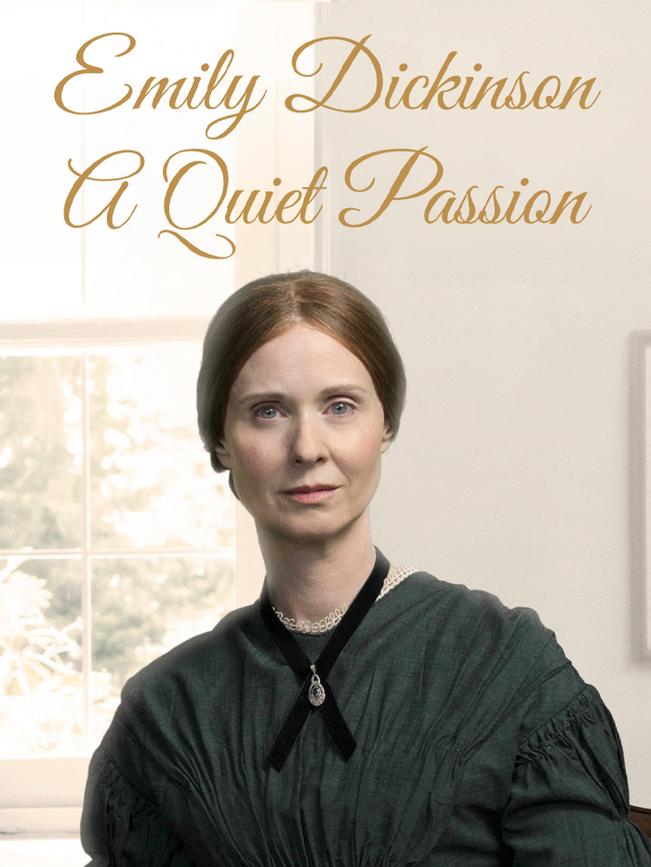 Emily Dickinson, A Quiet Passion