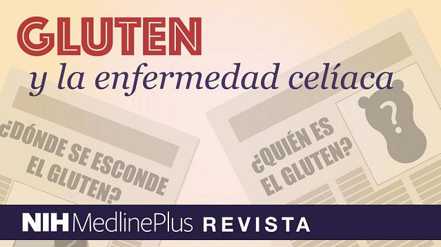 Gluten y la enfermedad celíaca