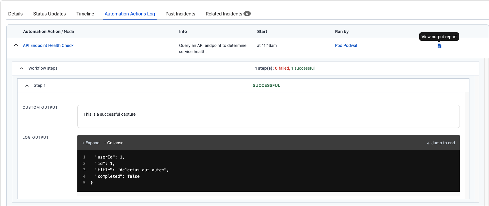 View Automation Actions Log output