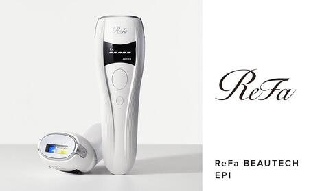 ReFa BEAUTECH EPI［脱毛器 全身ケア ムダ毛 脱毛器 リファ ムダ毛ケア 脱毛器  IPL 美肌 脱毛器 ギフト プレゼント 脱毛器〕