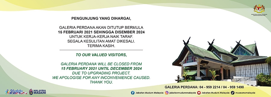 Galeria Perdana Akan Ditutup Bermula 15 Februari 2021 Sehingga Disember 2024