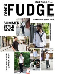 men's FUDGE SUMMER STYLE BOOK 2017-2023 夏の欧州スナップ総集編