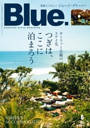 Blue. No.102（2024年6月号）