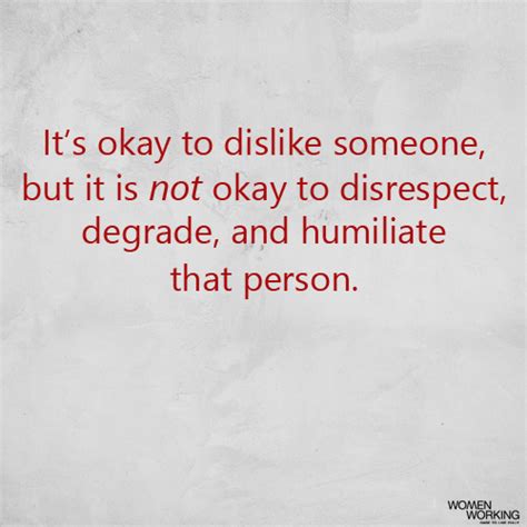 Disrespect is not okay - WomenWorking