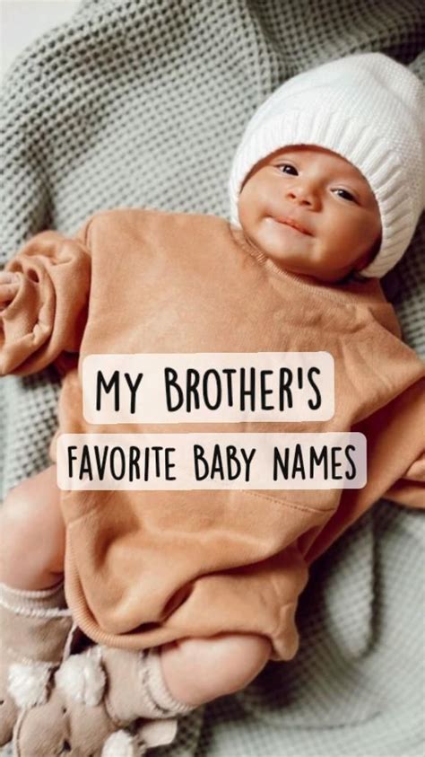 My brother s favorite baby names – Artofit