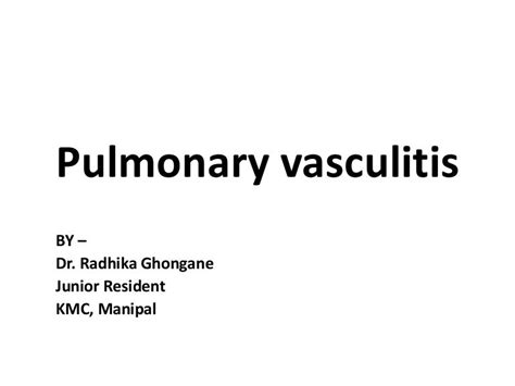 Pulmonary vasculitis