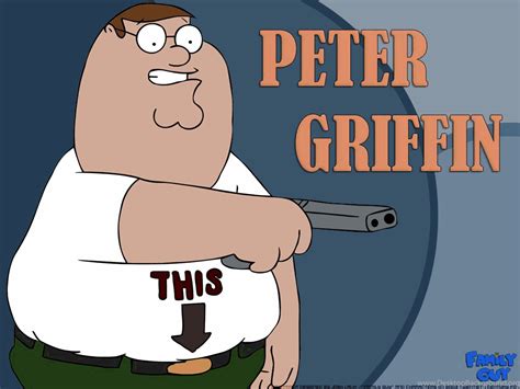 Family Guy Peter Griffin Quotes. QuotesGram Desktop Background