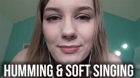 ASMR Humming & Soft Singing - YouTube