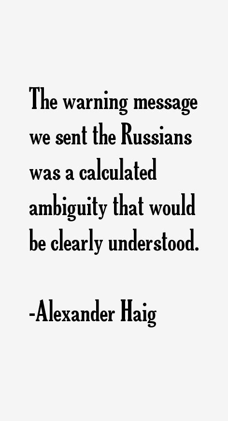 Alexander Haig Quotes. QuotesGram