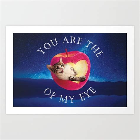 You're the apple of my eye Art Print You're the apple of my eye ...