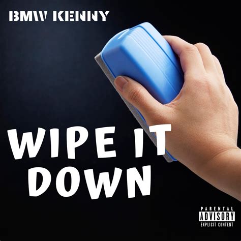 BMW Kenny - Wipe It Down (Instrumental) (Prod. By BMW Kenny ...