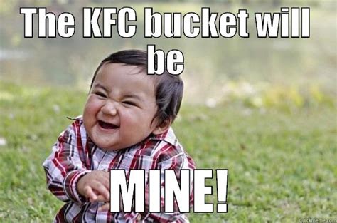 KFC bucket - quickmeme