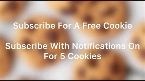 Subscribe for a free cookie - YouTube