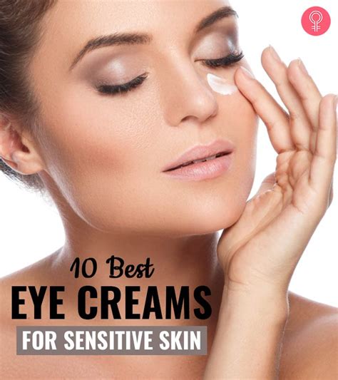 10 Best Eye Creams For Sensitive Eyes (2024), Expert-Approved