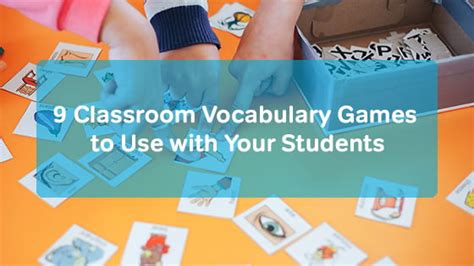 9 Classroom Vocabulary Games to Use with Your Students