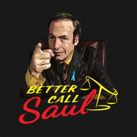 Better Call Saul - Better Call Saul - T-Shirt | TeePublic