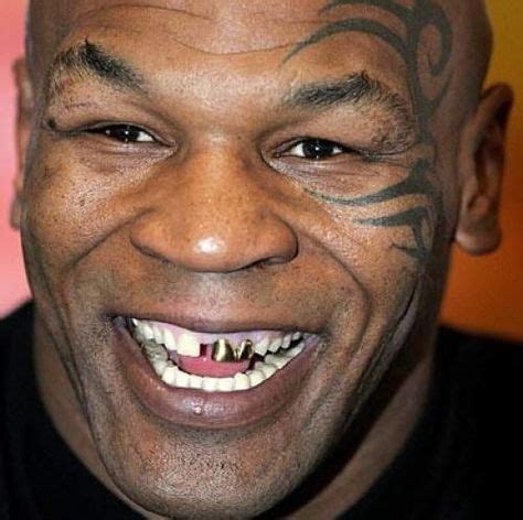 ;-)Mike Tyson (With images) | Mike tyson quotes, Mike tyson, Bad teeth