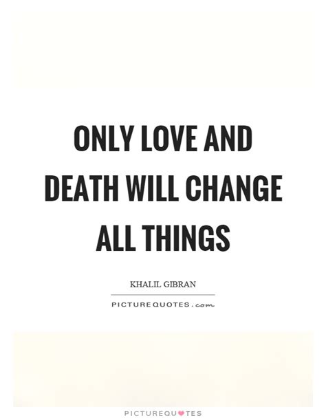 Quotes About Death And Love 03 | QuotesBae