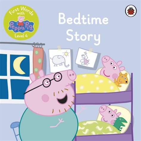 First Words with Peppa Level 4 – Bedtime Story – Ladybird Education