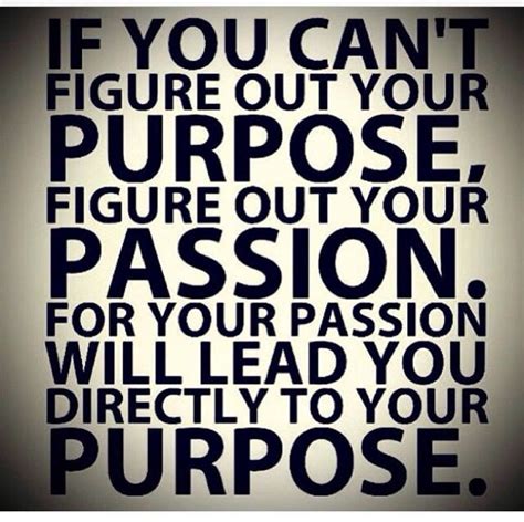 You have a purpose! | Work quotes, Quotes, Words