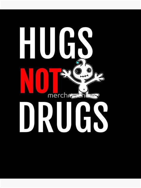 "Hugs Not Drugs T Shirt" Poster for Sale by merchmachine | Redbubble