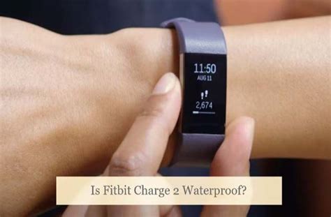 Is Fitbit Charge 2 Waterproof? - Smart Digi Here