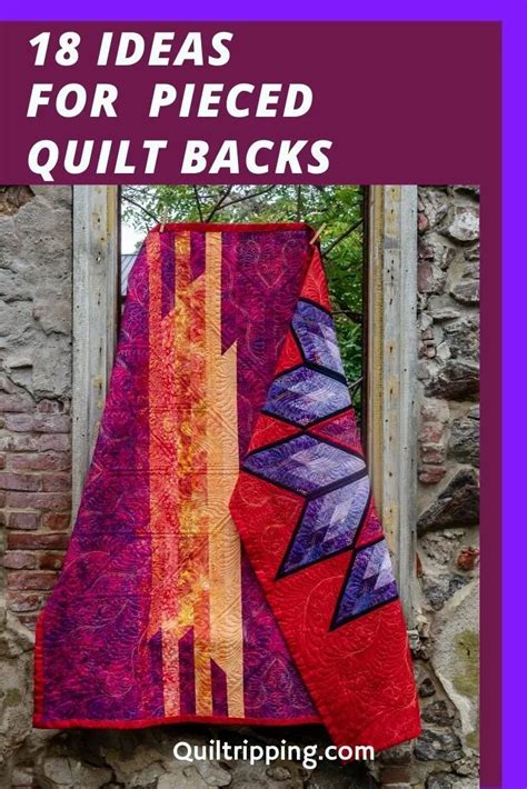 18 Ideas For a Unique Pieced Quilt Back - Quiltripping | Fall quilt ...