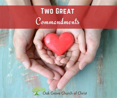 Two Great Commandments | Oak Grove Church of Christ